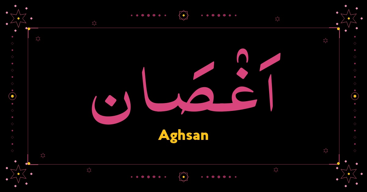 Aghsan