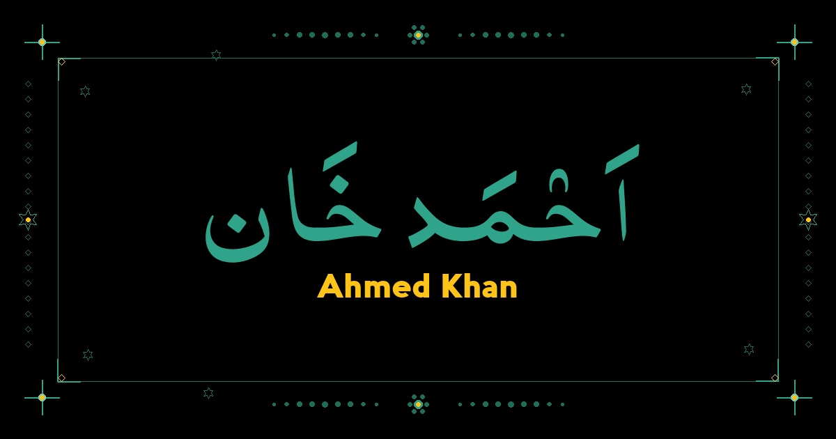 Ahmed Khan