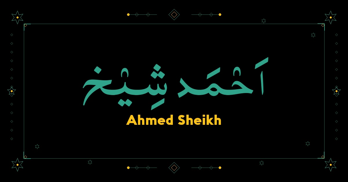 Ahmed Sheikh