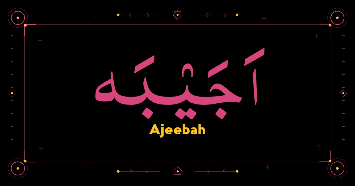 Ajeebah