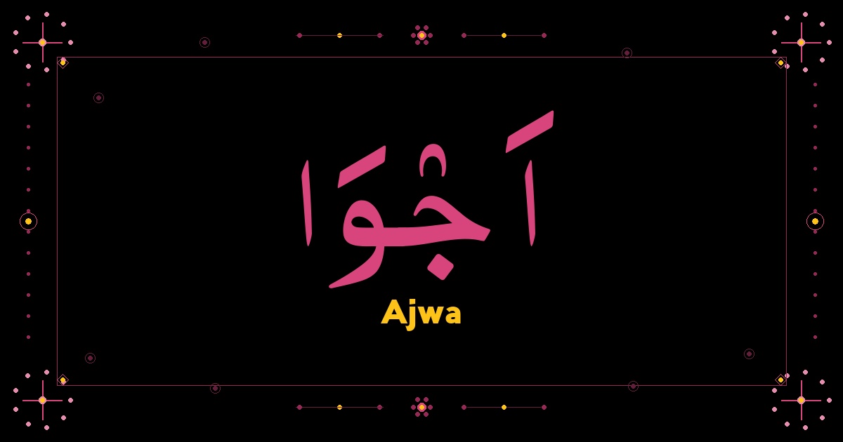 Ajwa