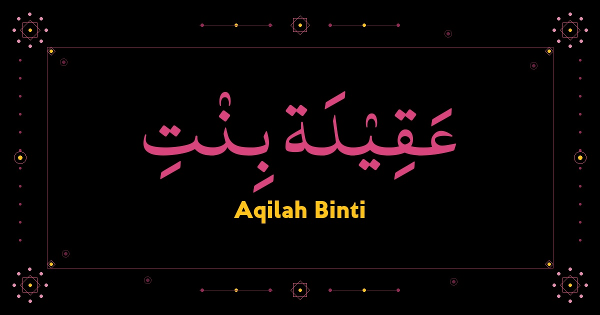 Aqilah Binti