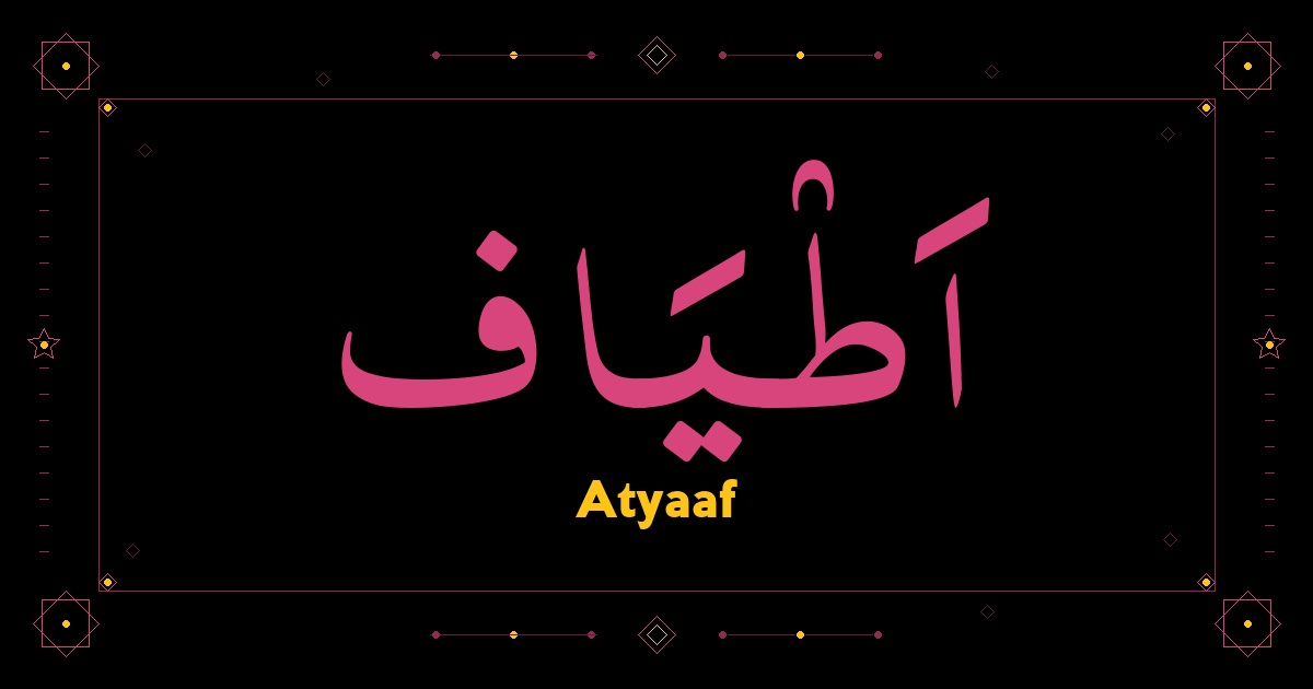 Atyaaf