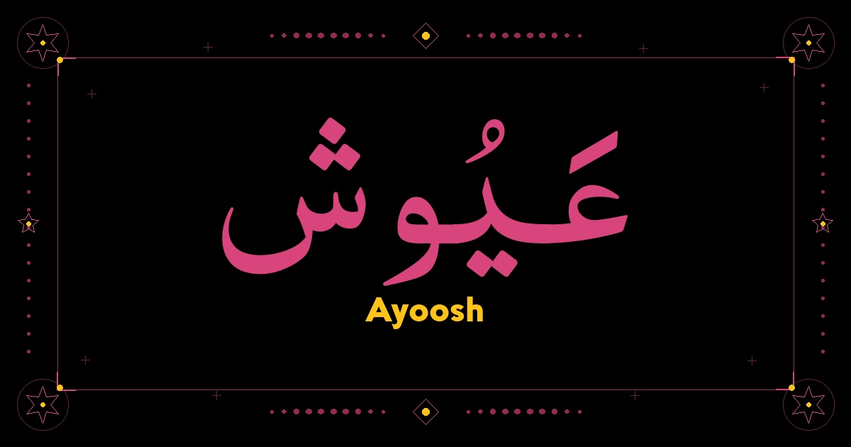 Ayoosh