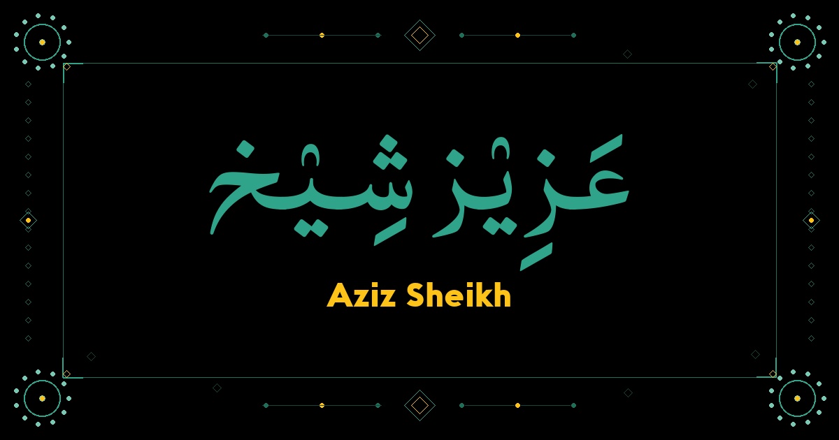Aziz Sheikh