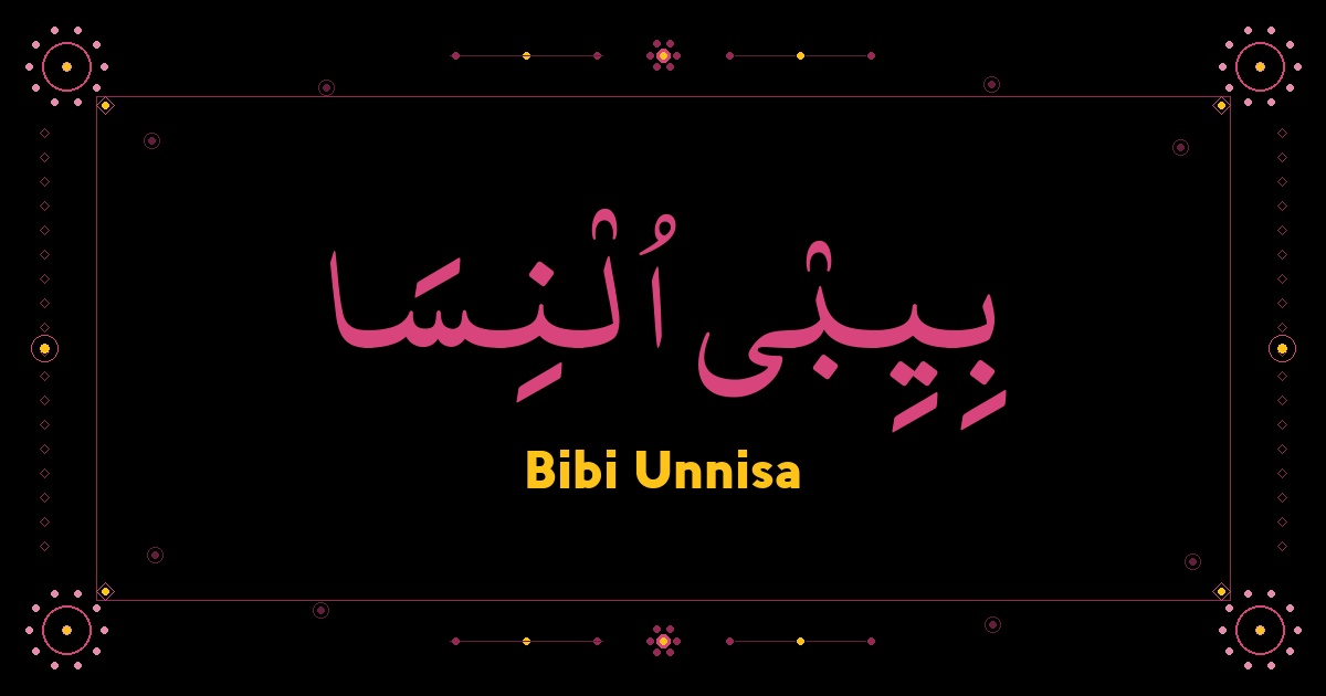 Bibi Unnisa