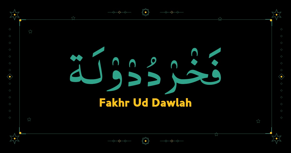 Fakhr Ud Dawlah