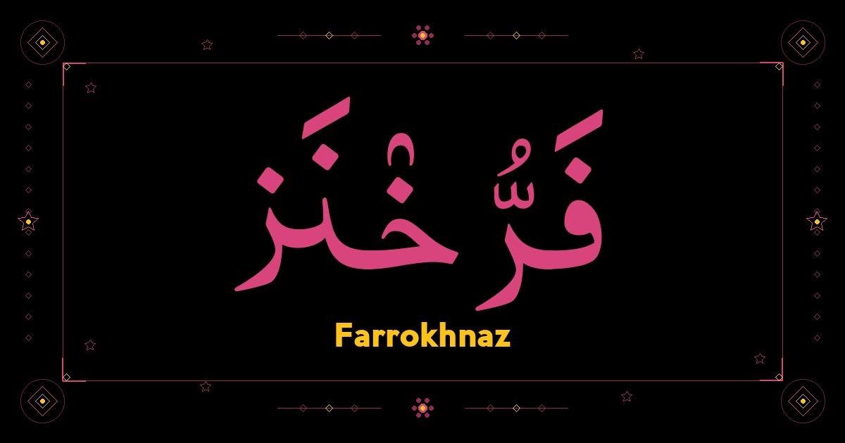 Farrokhnaz