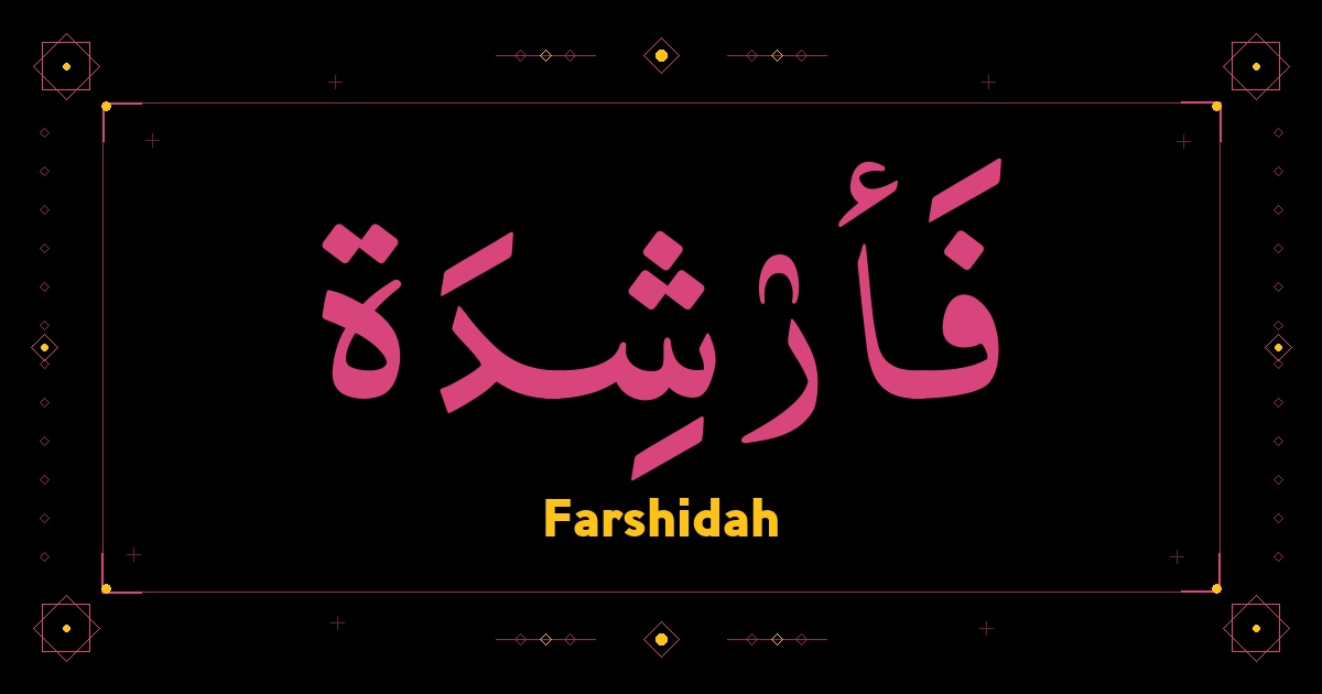 Farshidah