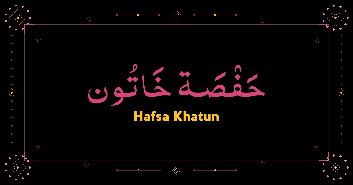Hafsa Khatun