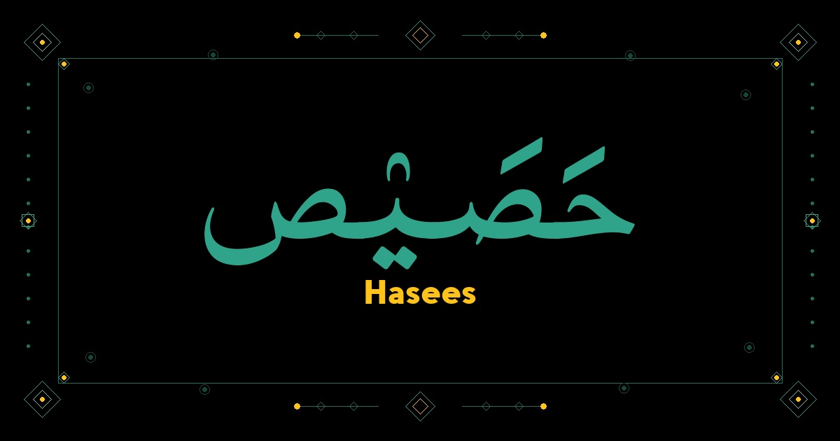 Hasees