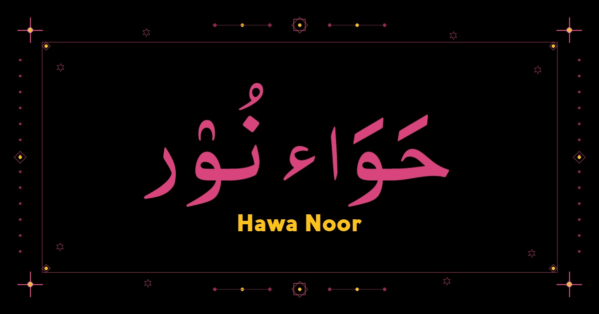 Hawa Noor