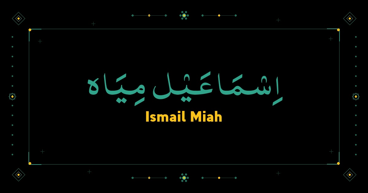 Ismail Miah