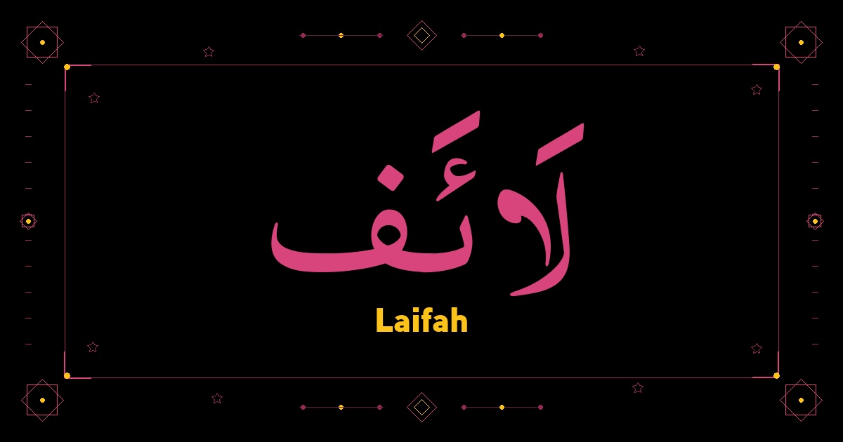 Laifah