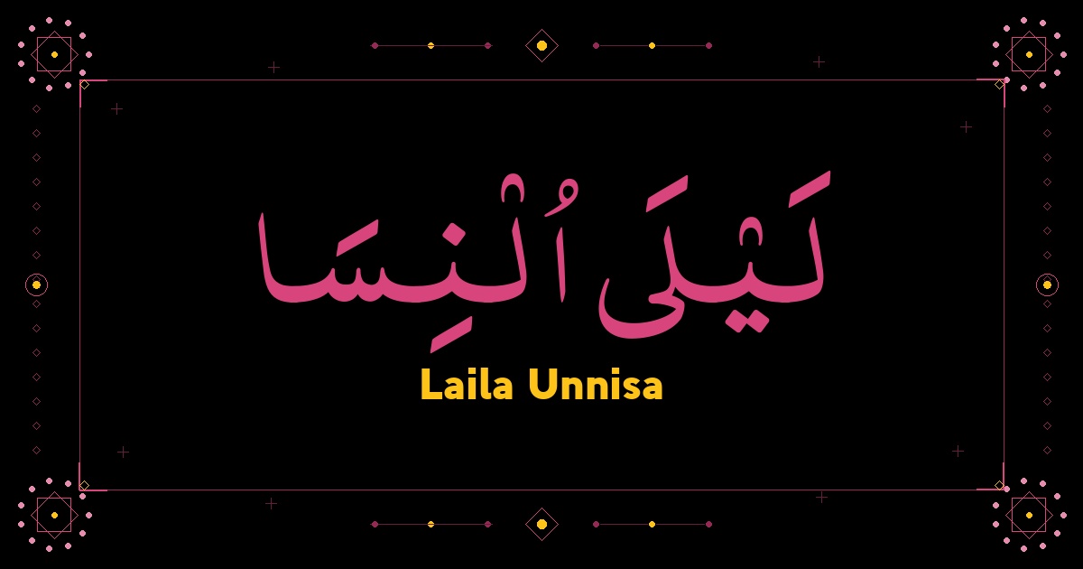 Laila Unnisa