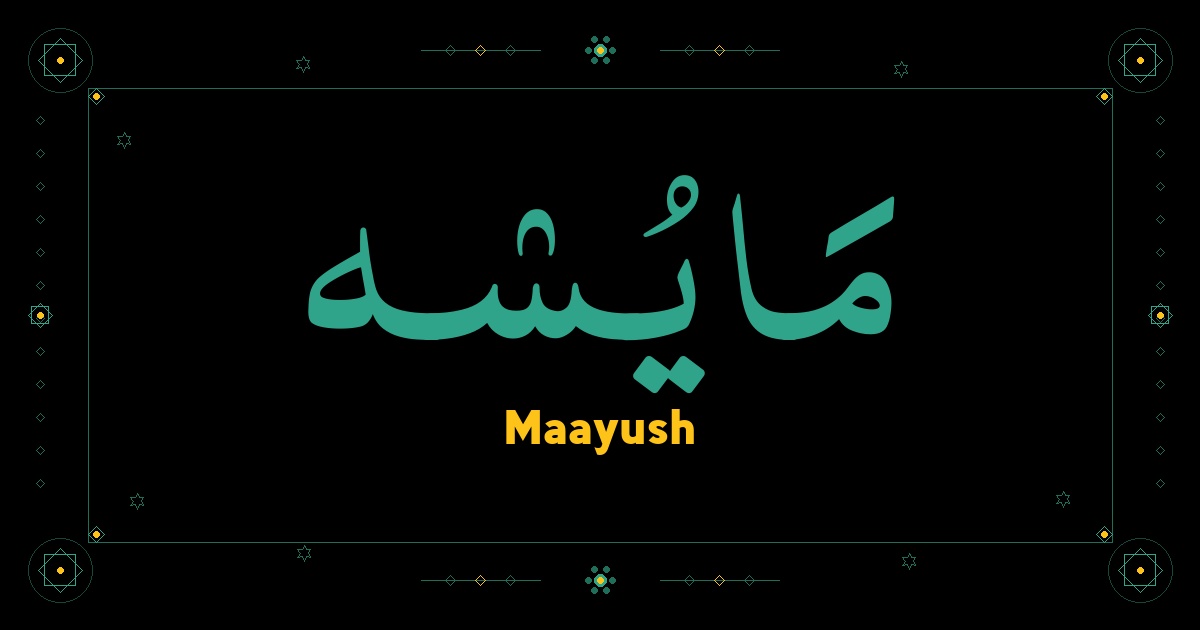 Maayush