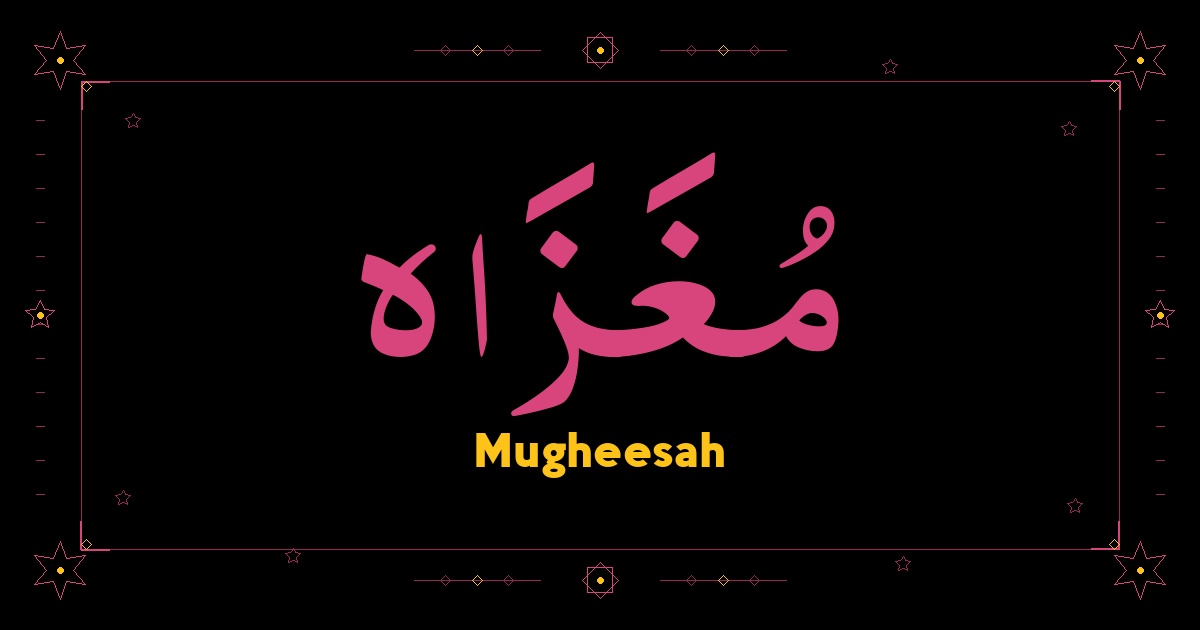 Mugheesah
