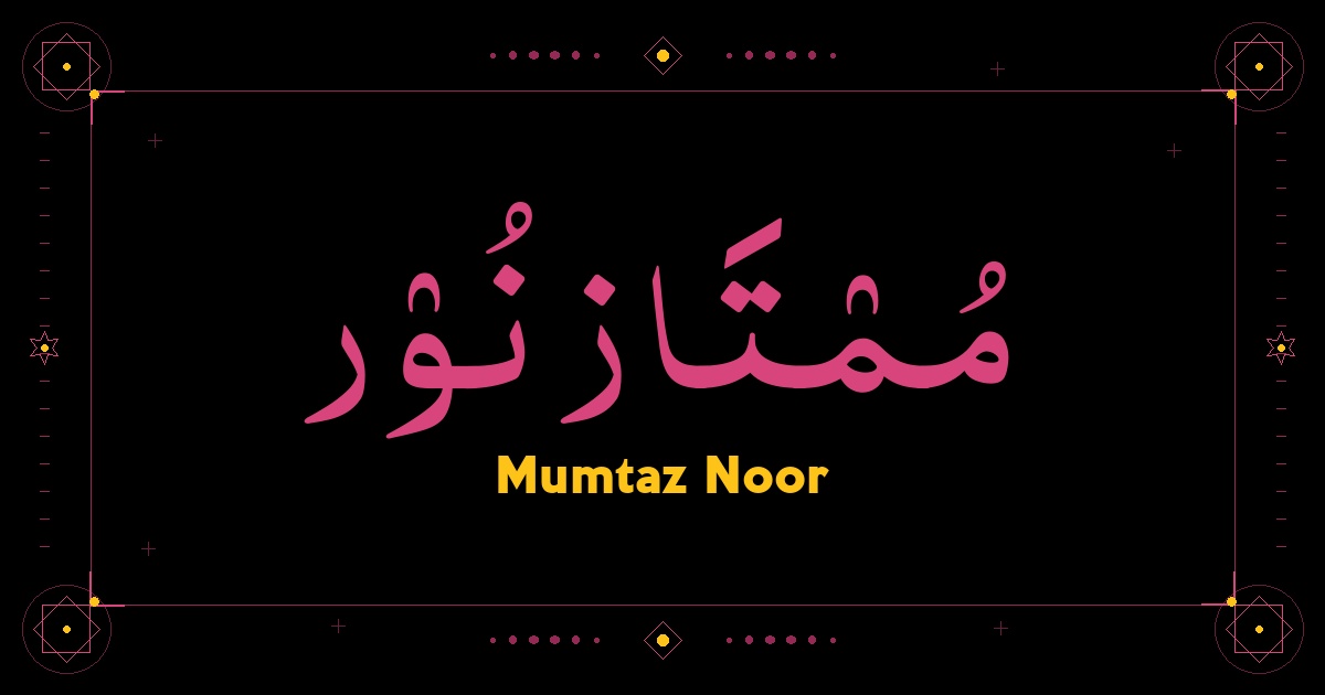 Mumtaz Noor
