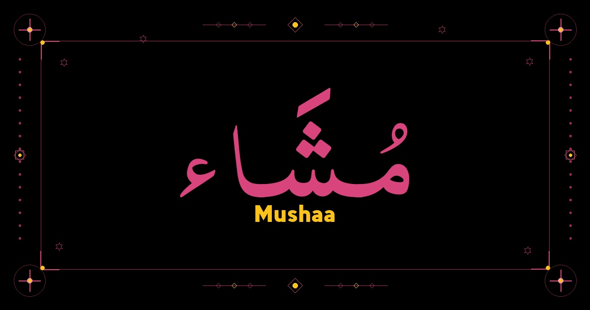 Mushaa