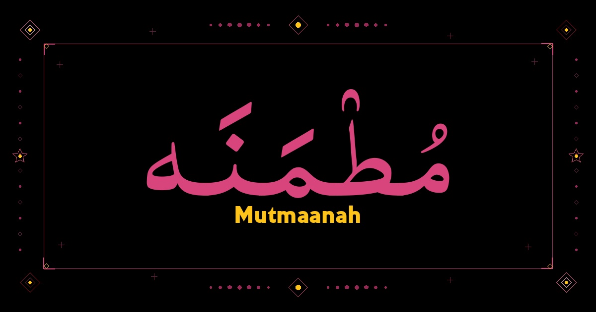Mutmaanah