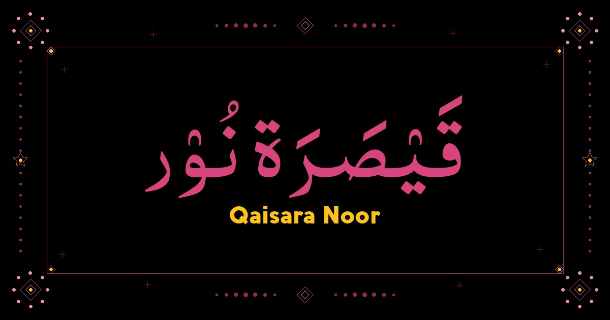 Qaisara Noor