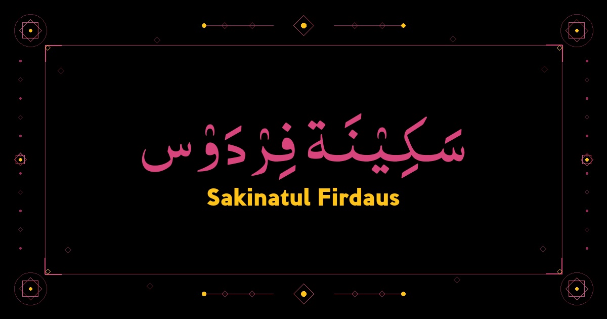 Sakinatul Firdaus