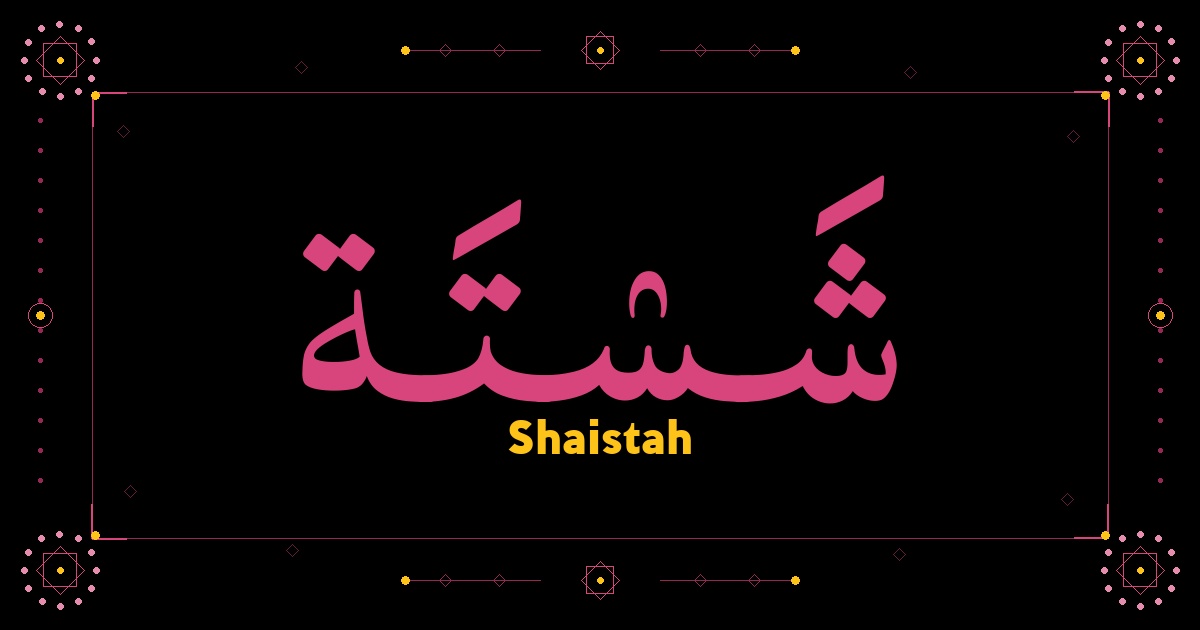 Shaistah