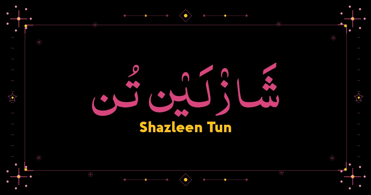 Shazleen Tun