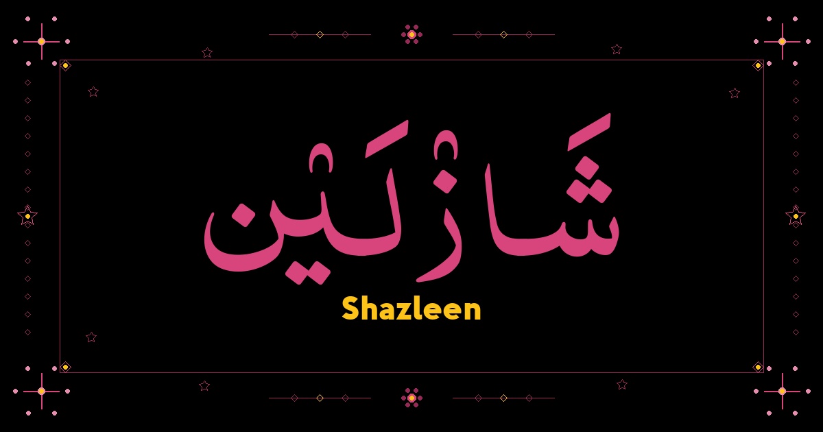Shazleen