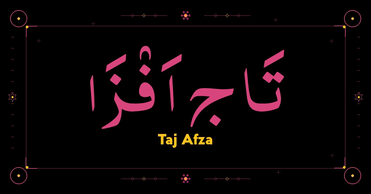 Taj Afza