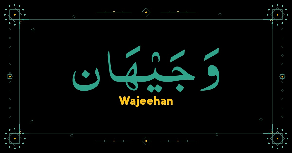 Wajeehan