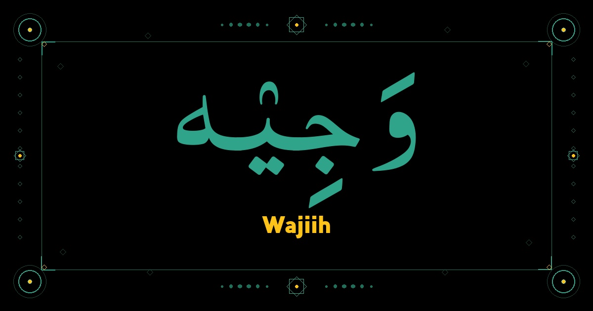 Wajiih