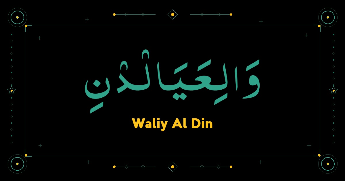 Waliy Al Din