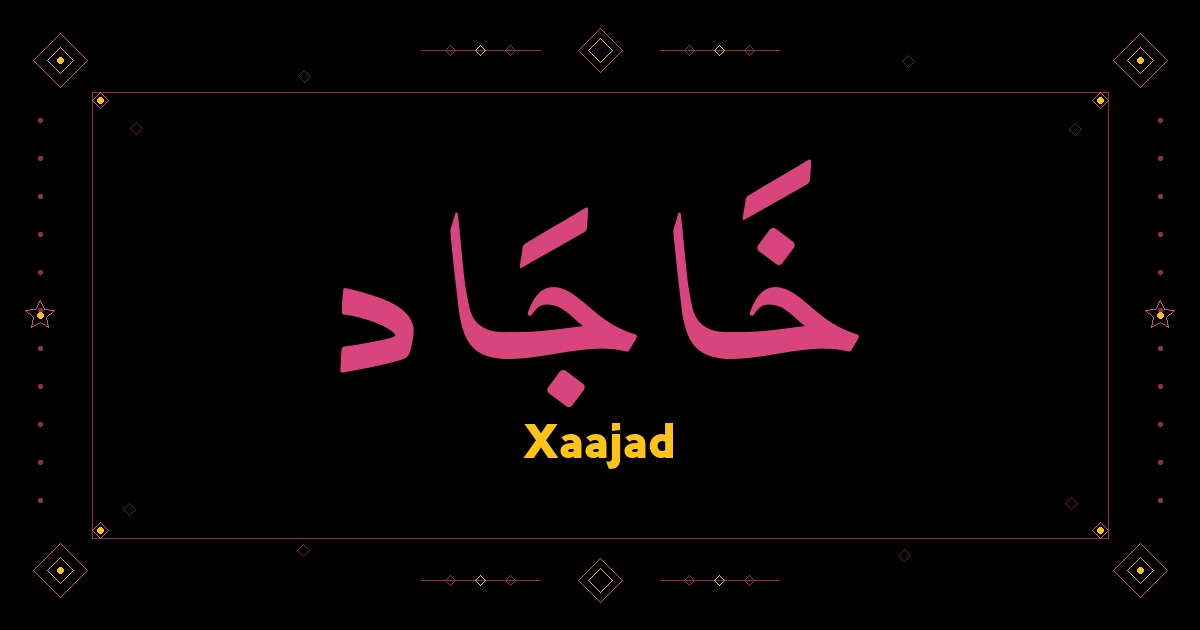 Xaajad