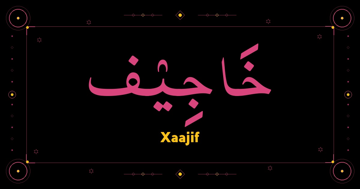 Xaajif