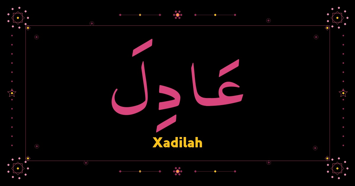 Xadilah