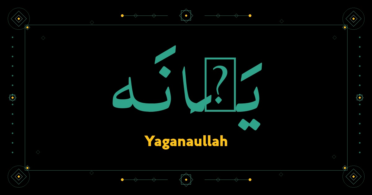 Yaganaullah
