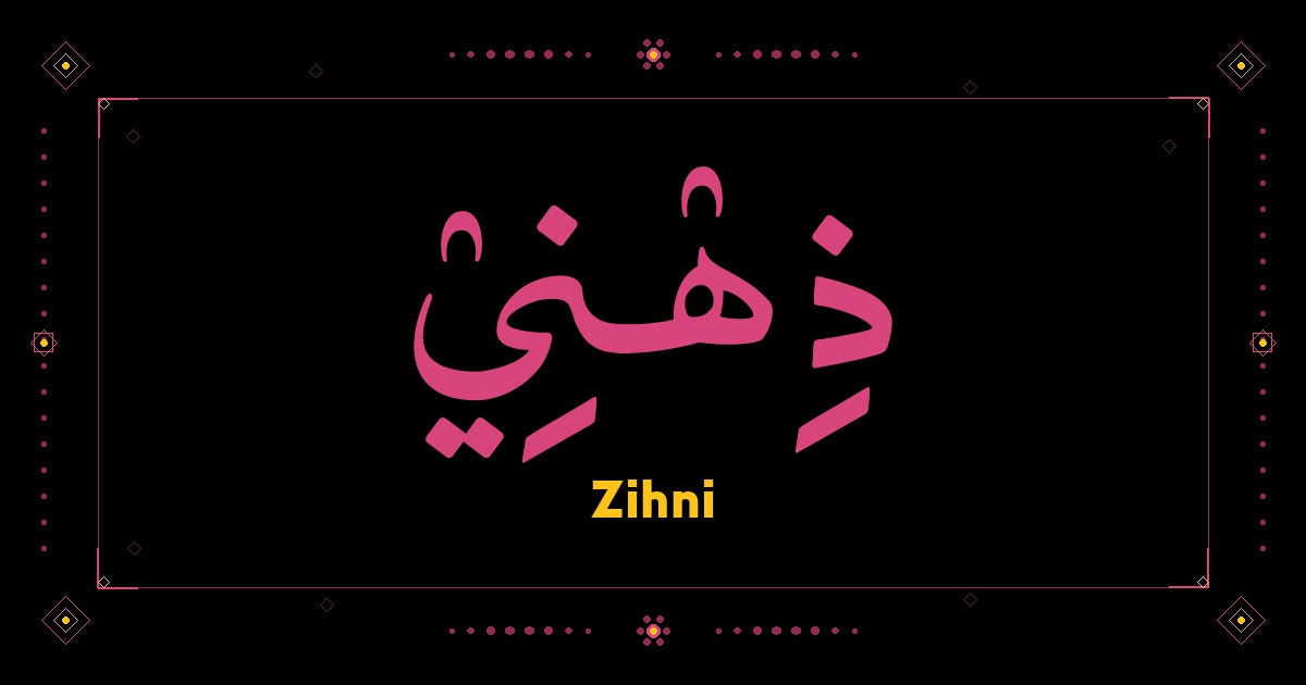 Zihni